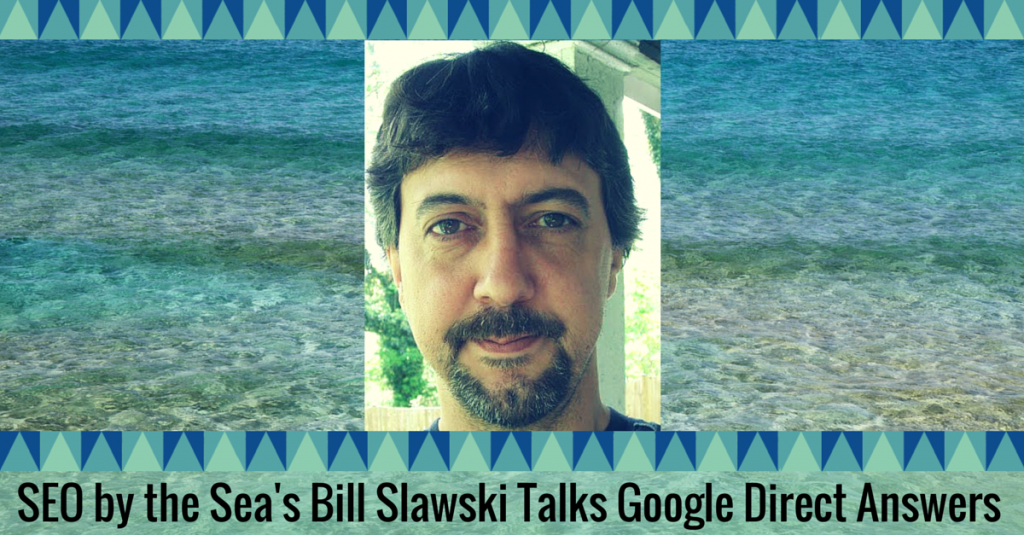 Bill Slawski of SEO by the Sea, SMX West Speaker Series Interview