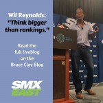 Wil Reynolds__Think biggerthan rankings._