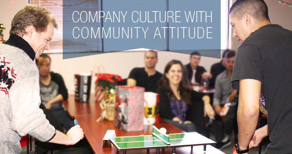 Company Culture with Community Attitude