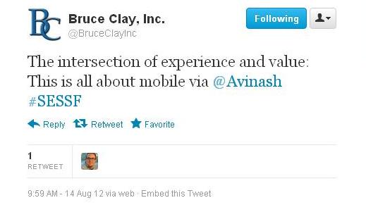 Avinash Kaushik SES 2012 Twitter Coverage Bruce Clay Inc on Twitter Tweet