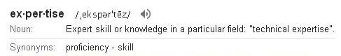 Definition of Expertise Definition of Expertise