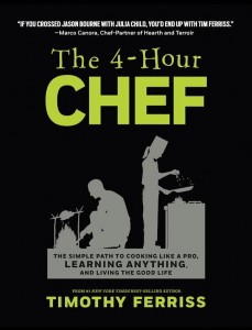 Timothy Ferriss's The 4-Hour Chef Timothy Ferriss's The 4-Hour Chef