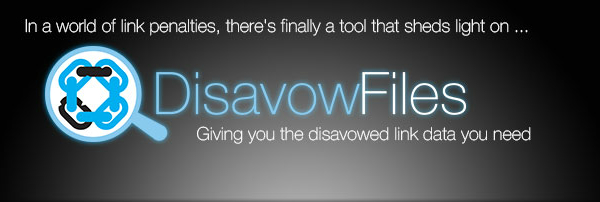 DisavowFiles brings transparency to disavow data