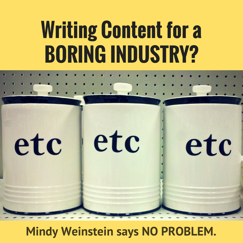 Writing Content for a Boring Industry